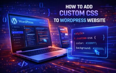 How to Add Custom CSS to WordPress Website